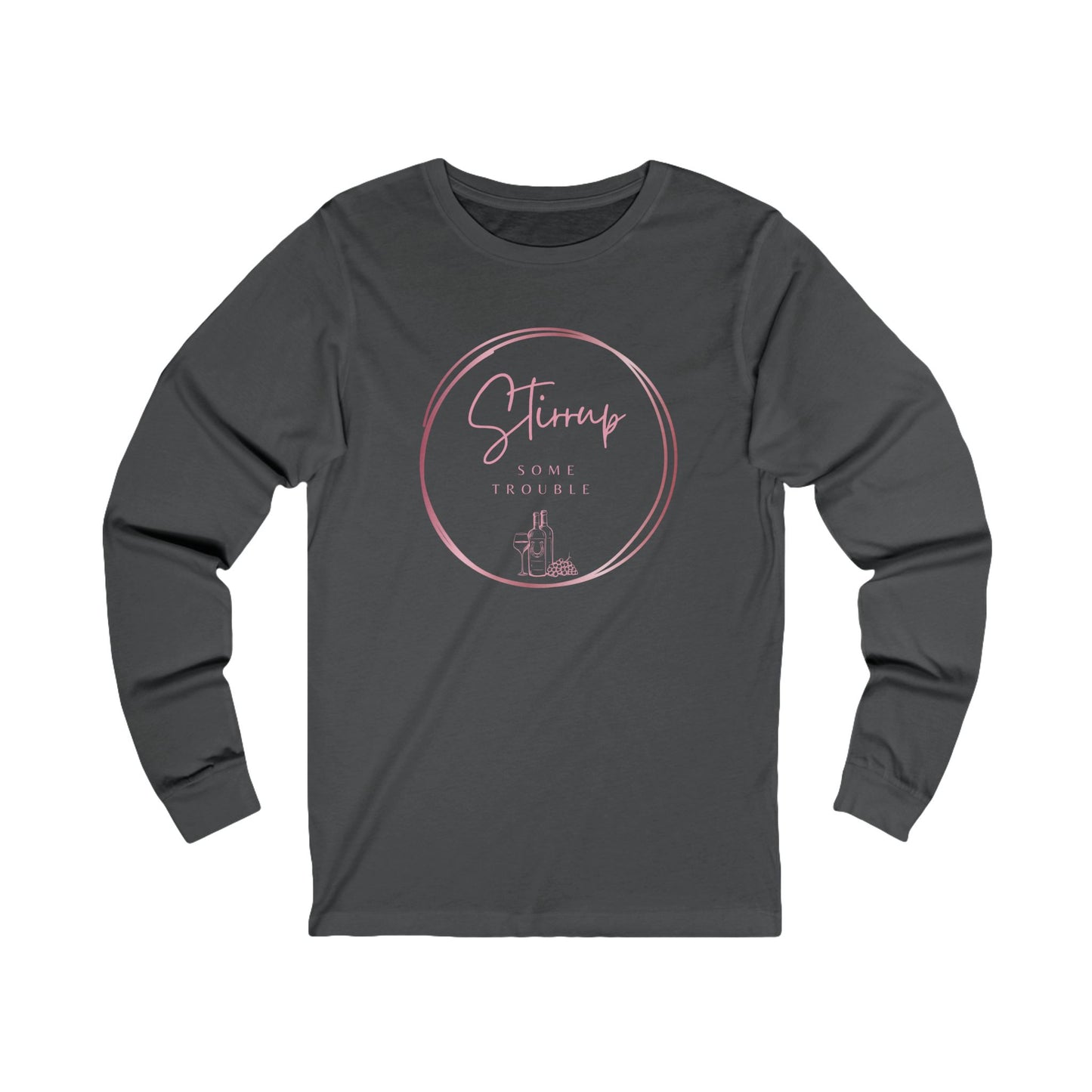 Stirrup Some Trouble - Long Sleeve