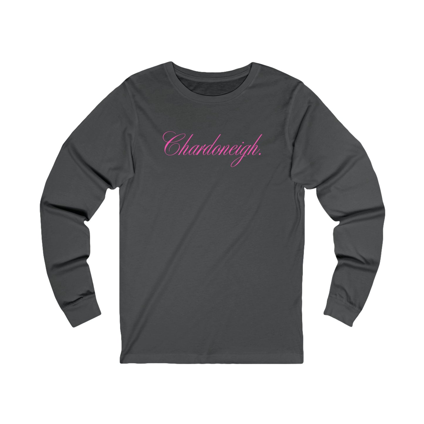 Chardoneigh Long Sleeve