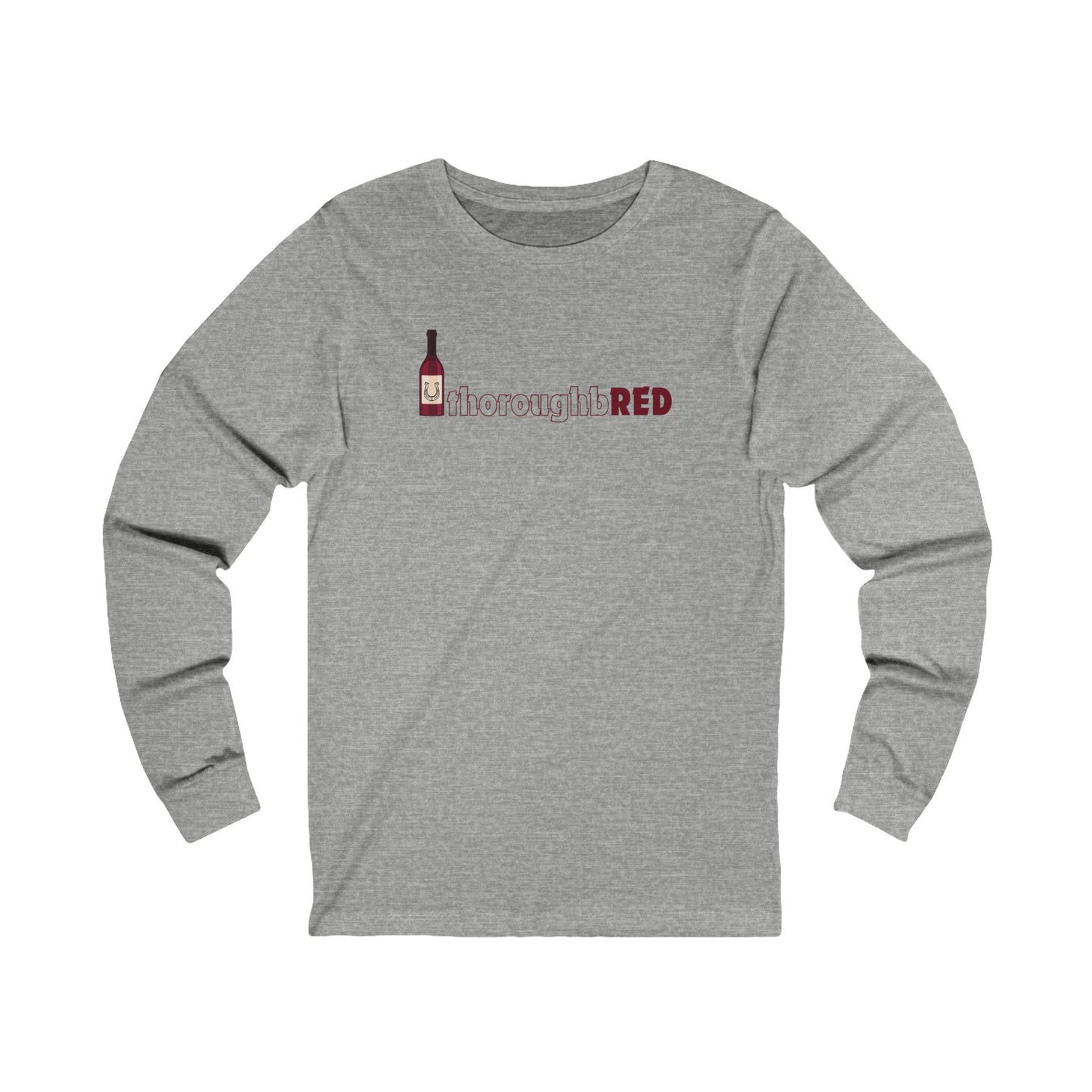 thoroughbRED Long Sleeve