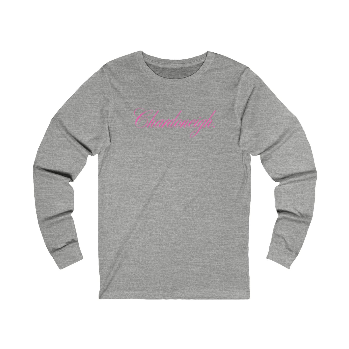 Chardoneigh Long Sleeve