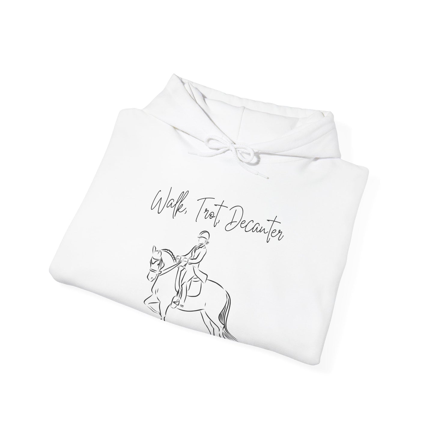 Walk, Trot, Decanter Hoodie