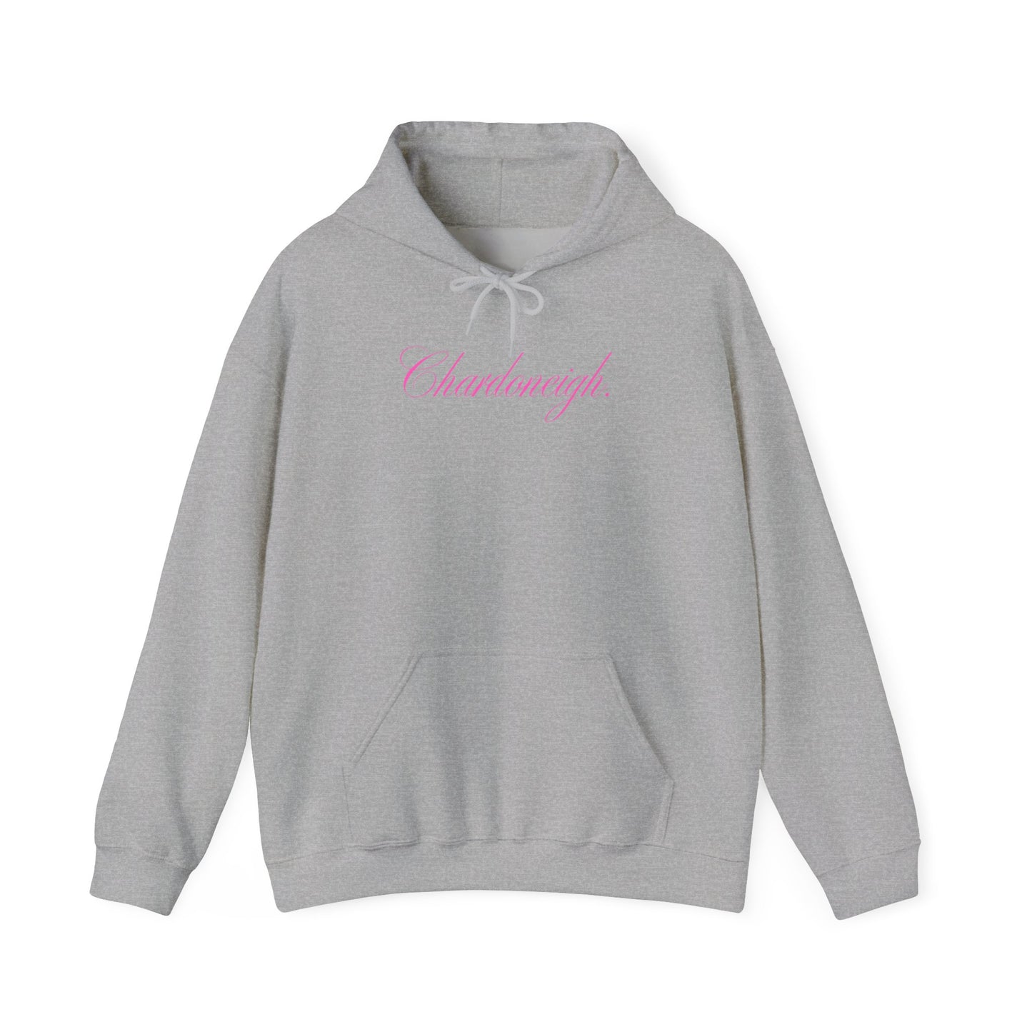 Chardoneigh Hoodie