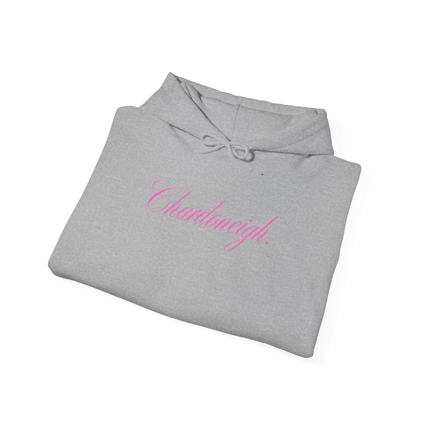 Chardoneigh Hoodie