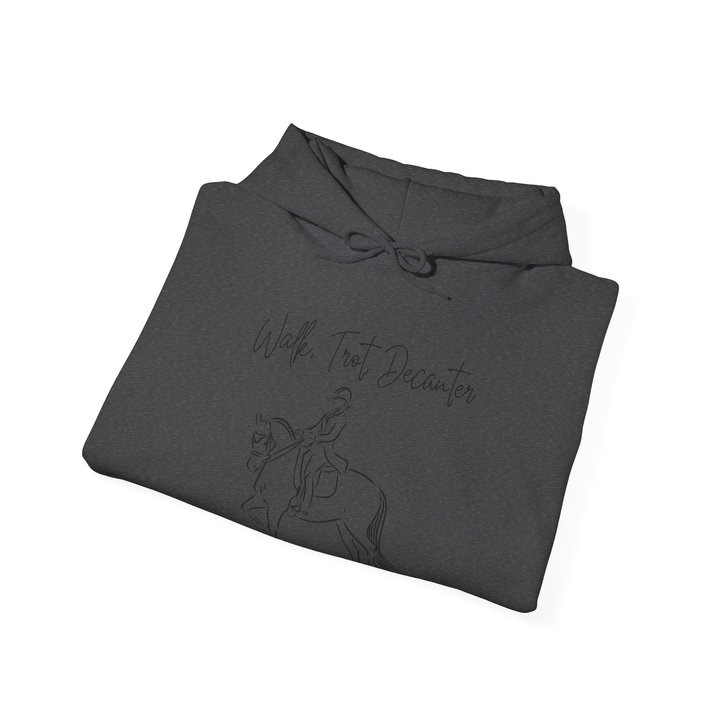 Walk, Trot, Decanter Hoodie