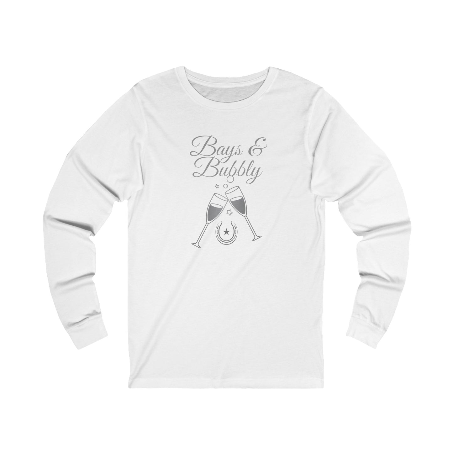 Bays and Bubbly - Long Sleeve