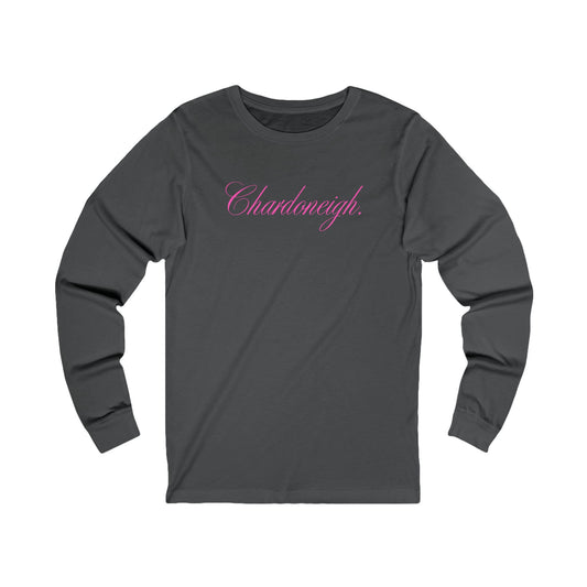 Chardoneigh Long Sleeve