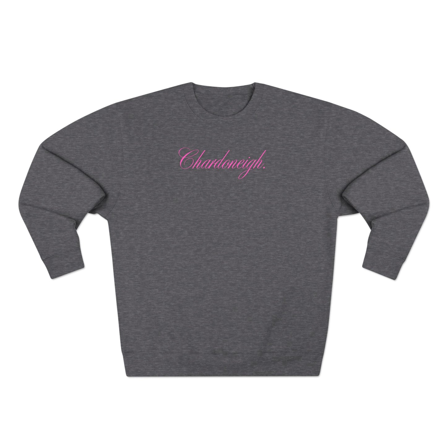 Chardoneigh Crewneck