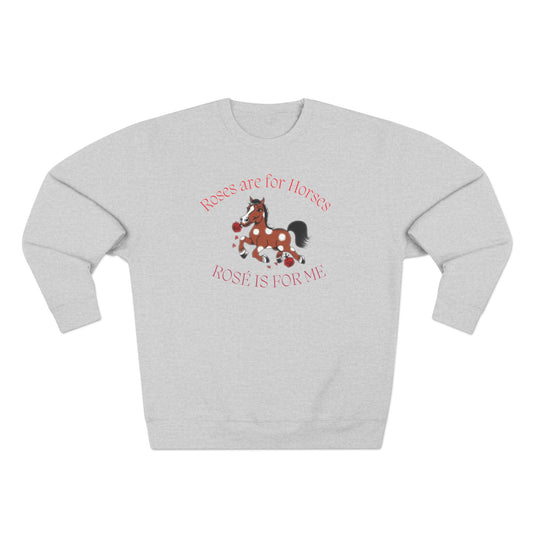 Roses are for Horses CrewNeck
