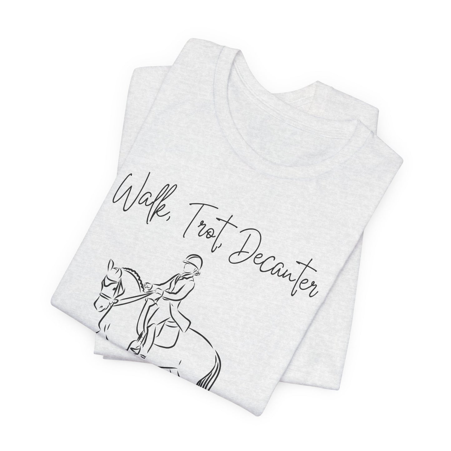 Walk, Trot, Decanter