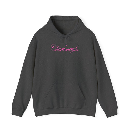 Chardoneigh Hoodie