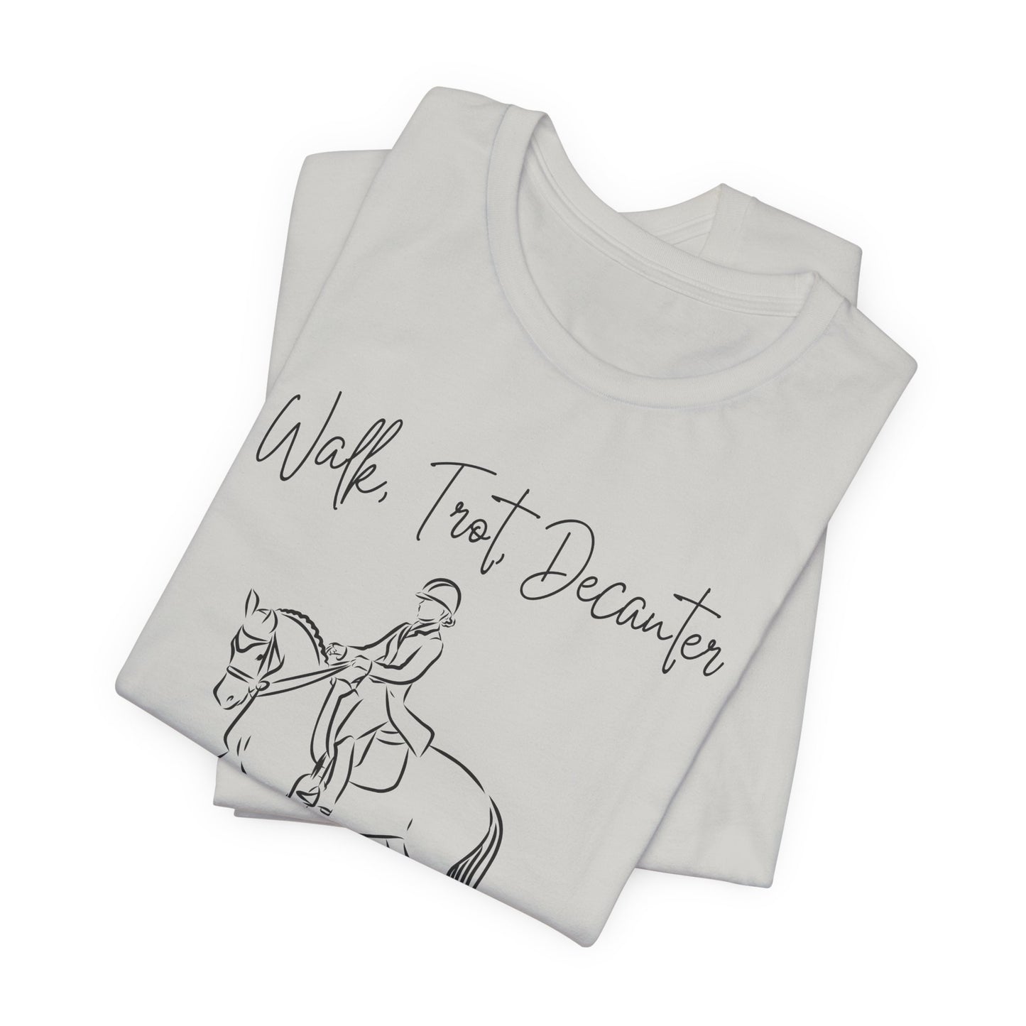 Walk, Trot, Decanter