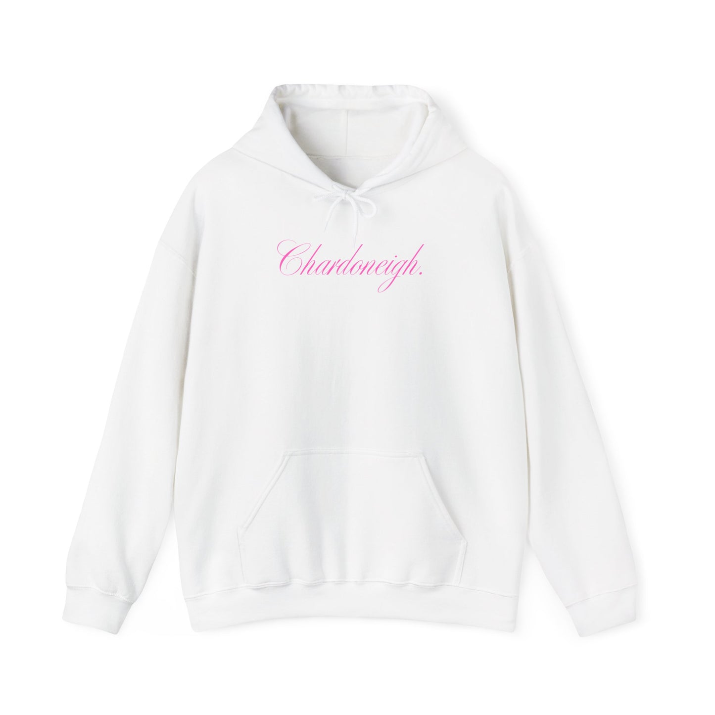 Chardoneigh Hoodie