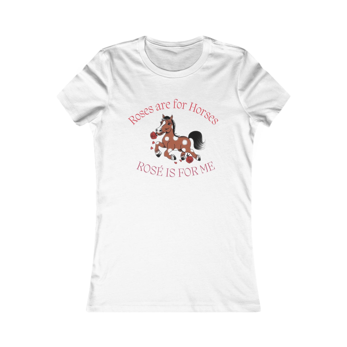 Roses are for Horses Tee