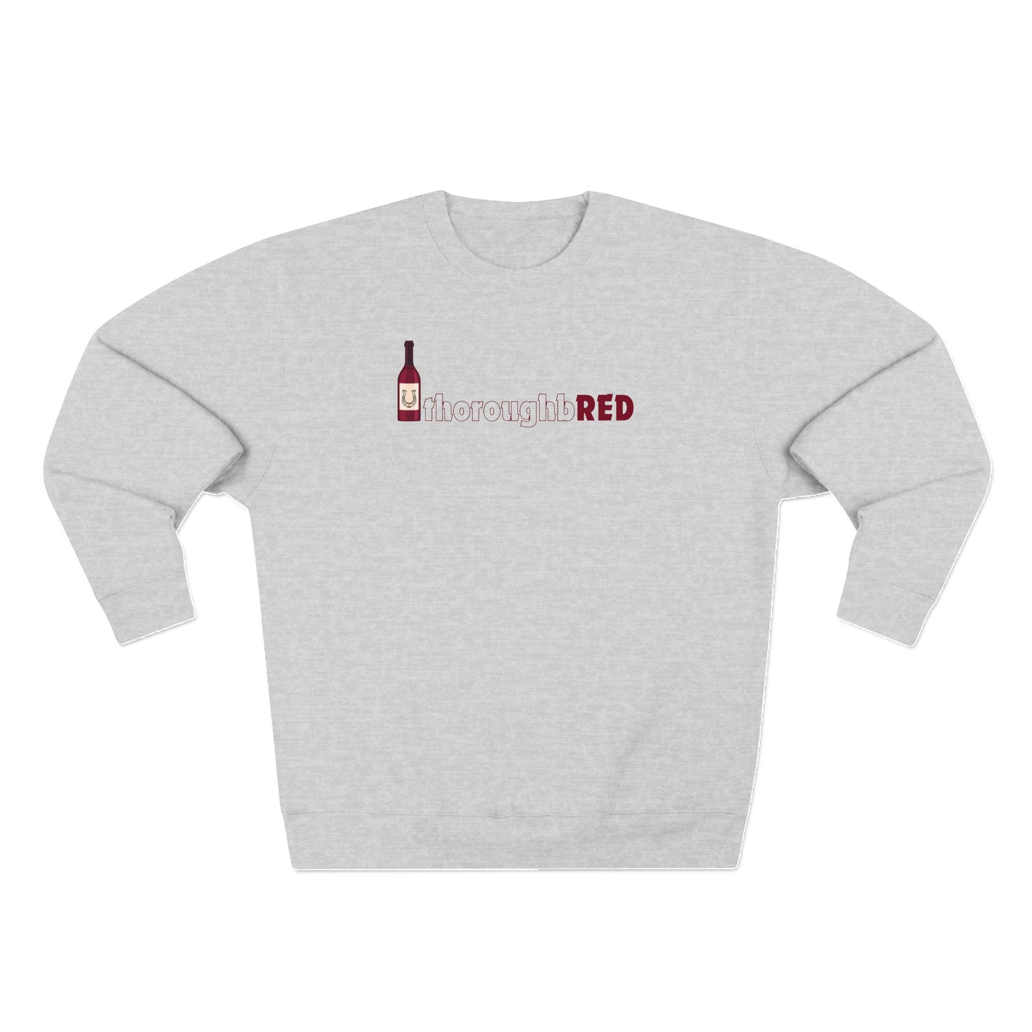 thoroughbRED Sweatshirt