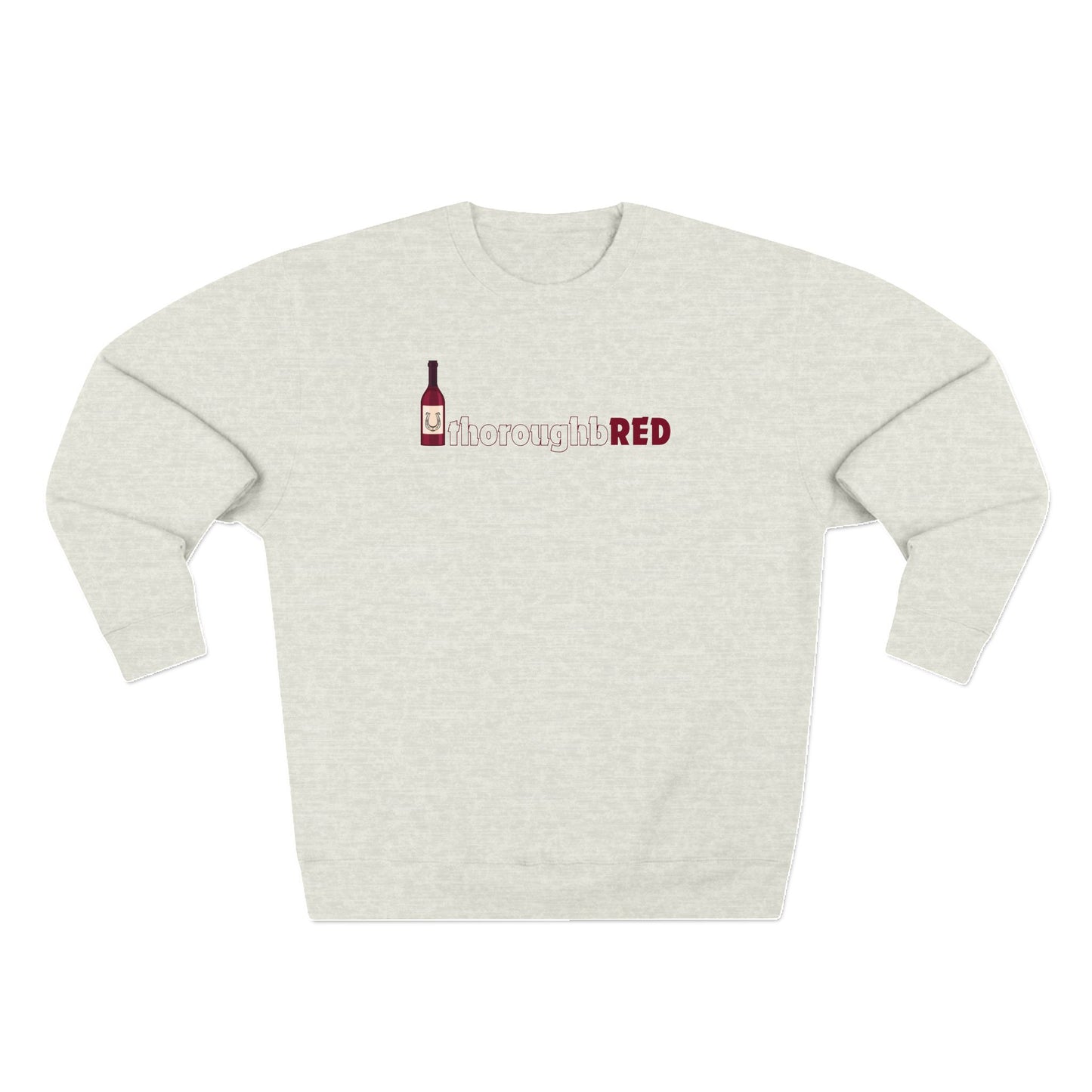 thoroughbRED Sweatshirt