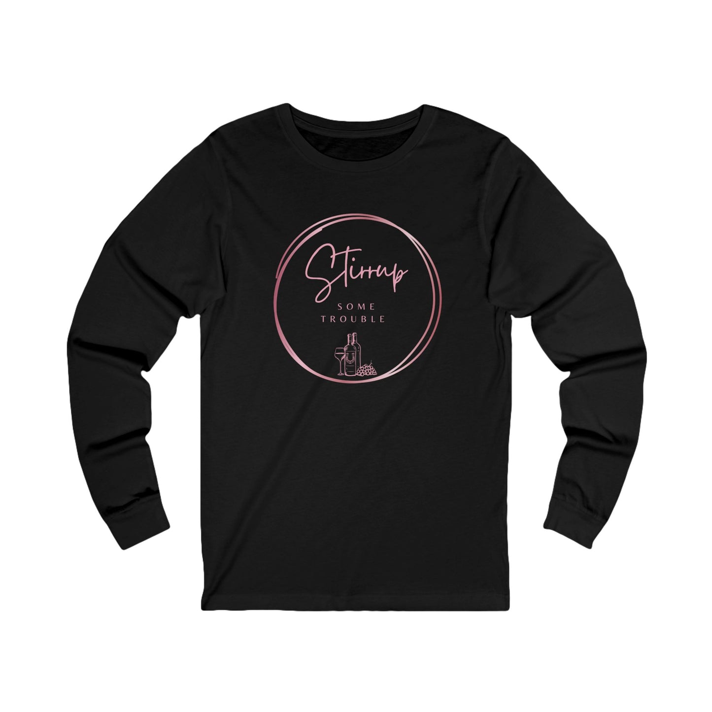 Stirrup Some Trouble - Long Sleeve